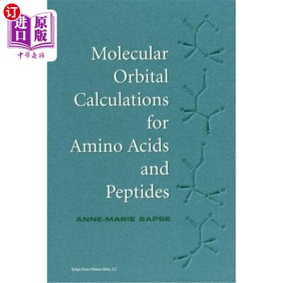 海外直订Molecular Orbital Calculations for Amino Acids and Peptides 氨基酸和肽的分子轨道计算