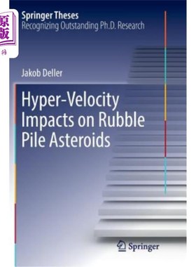 海外直订Hyper-Velocity Impacts on Rubble Pile Asteroids 超高速撞击碎石堆小行星