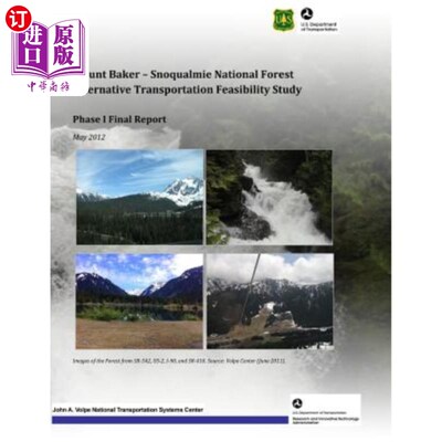 海外直订Mount Baker: Snoqualmie National Forest Alternative Transportation Feasibility S 贝克山：斯诺奎尔米国家森林