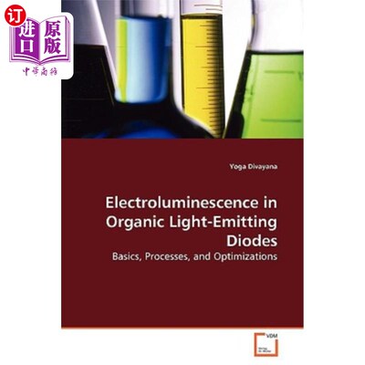 海外直订Electroluminescence in Organic Light-Emitting Diodes 有机发光二极管中的电致发光