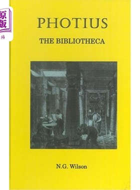 海外直订Photius: The Bibliotheca 弗提乌斯:图书馆