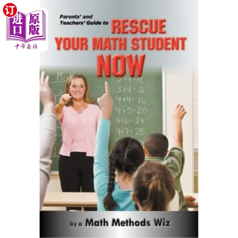 海外直订Parents' and Teachers' Guide to Rescue Your Math Student Now 家长和老师的指导,现在拯救你的数学学生
