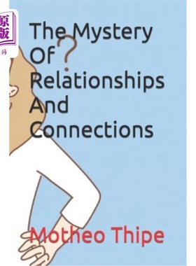 海外直订The Mystery Of Relationships And Connections 关系和联系的奥秘