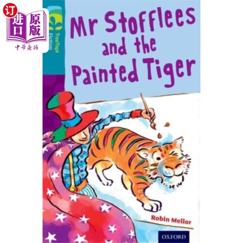 海外直订Oxford Reading Tree TreeTops Fiction: Level 9: M... 《树顶小说》第九层:斯托夫利斯先生和画虎