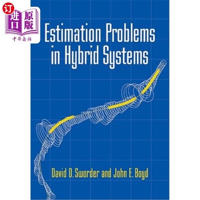 海外直订Estimation Problems in Hybrid Systems 混合系统中的估计问题