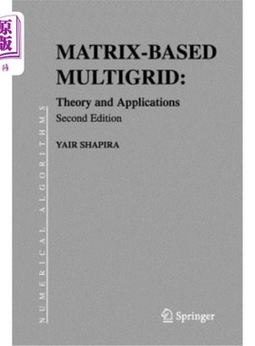 海外直订Matrix-Based Multigrid: Theory and Applications 基于矩阵的多重网格：理论与应用