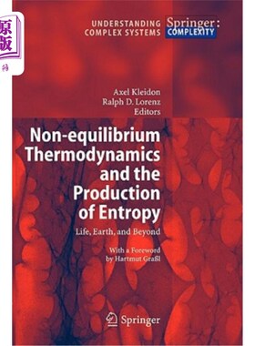 海外直订Non-Equilibrium Thermodynamics and the Production of Entropy: Life, Earth, and B 非平衡态热力学和熵的产生: