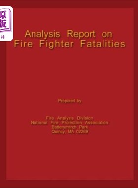 海外直订Analysis Report on Fire Fighter Fatalities 消防人员死亡分析报告