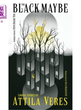 海外直订The Black Maybe: Liminal Tales 黑色的可能:阈限故事