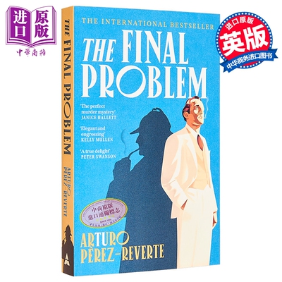 预售 最终一案 阿图罗 佩雷斯 雷维特 英文原版 The Final Problem Arturo Perez Reverte【中商原版】