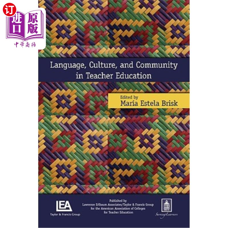 海外直订Language, Culture, and Community in Teacher Education 教师教育中的语言、文化与社区