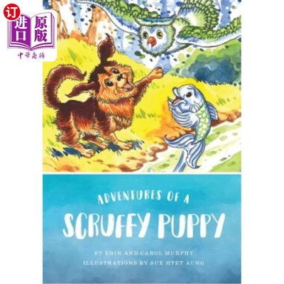 海外直订Adventures of a Scruffy Puppy 一只邋遢小狗的冒险