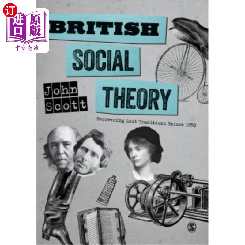 海外直订British Social Theory: Recovering Lost Traditions Before 1950 英国社会理论：恢复1950年前失去的传统