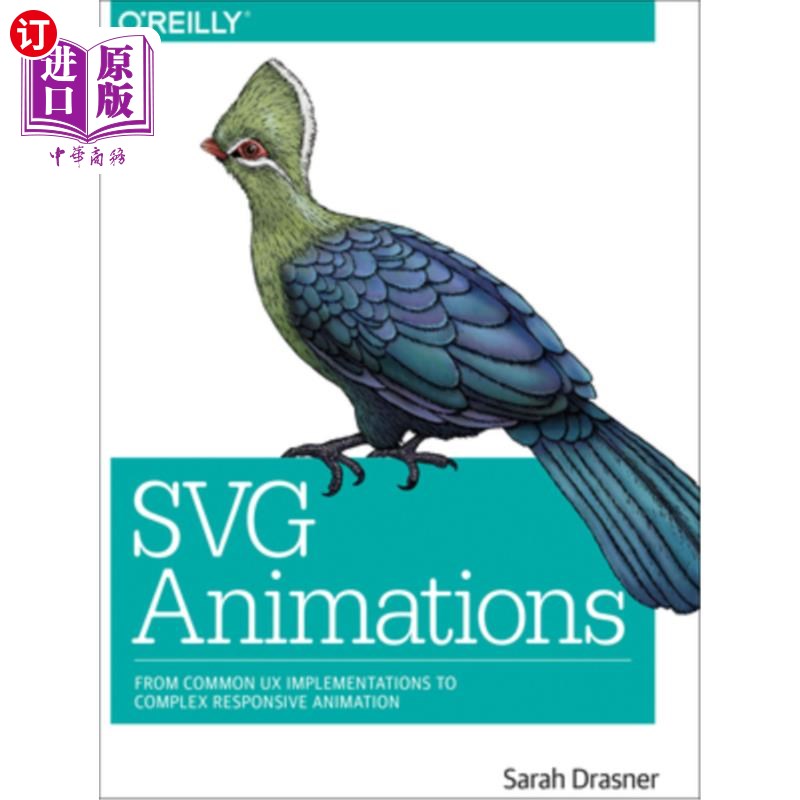 海外直订SVG Animations: From Common UX Implementations to Complex Responsive Animation SVG动画：从常见的UX实现到复