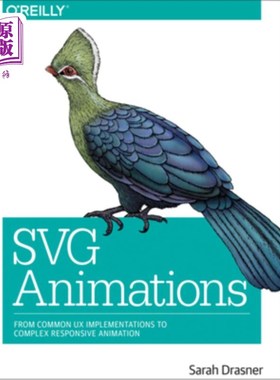 海外直订SVG Animations: From Common UX Implementations to Complex Responsive Animation SVG动画：从常见的UX实现到复