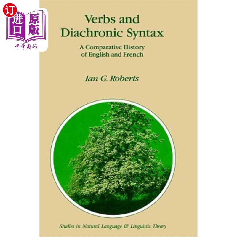 海外直订Verbs and Diachronic Syntax: A Comparative History of English and French 动词和历时句法:英语和法语的比较历