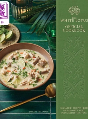 预售 白莲花官方食谱 The White Lotus Cookbook Official 英文原版 Alexis Sattler 白莲花大饭店食谱【中商原版】