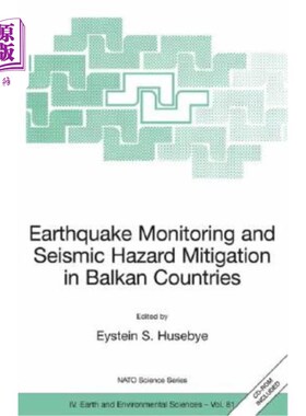 海外直订Earthquake Monitoring and Seismic Hazard Mitigation in Balkan Countries 巴尔干国家的地震监测和减轻地震灾害