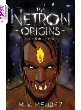海外直订The Netron Origins: Netro Two Netron起源：Netro 2