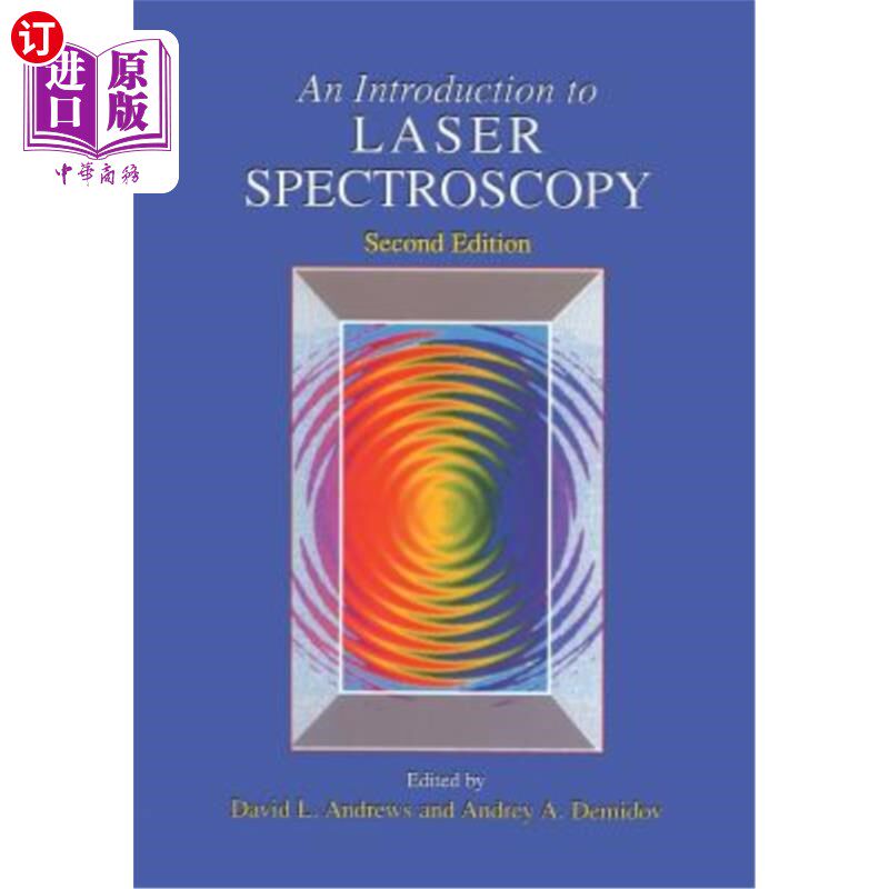 海外直订An Introduction to Laser Spectroscopy: Second Edition 激光光谱学导论：第二版