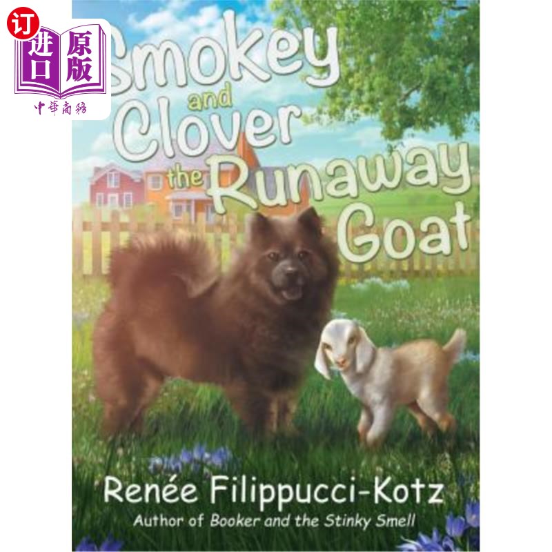 海外直订Smokey and Clover the Runaway Goat 烟熏三叶草失控的山羊