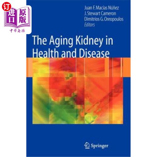 海外直订医药图书The Aging Kidney in Health and Disease 衰老的肾脏与健康和疾病