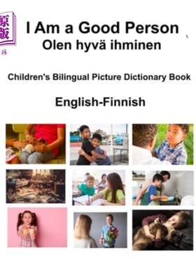 海外直订English-Finnish I Am a Good Person / Olen hyv? ihminen Children's Bilingual Pict 英语-芬兰语I Am