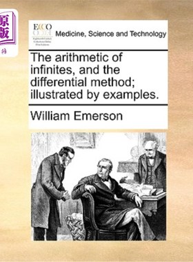 海外直订医药图书The Arithmetic of Infinites, and the Differential Method; Illustrated by Example 无穷算术与微分法举