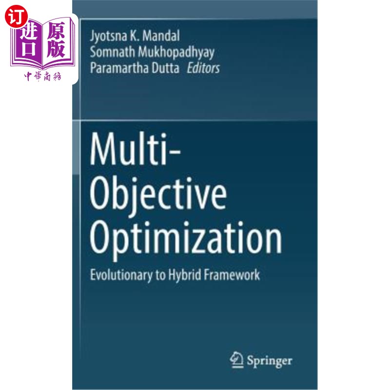 海外直订Multi-Objective Optimization: Evolutionary to Hybrid Framework 多目标优化:演化到混合框架