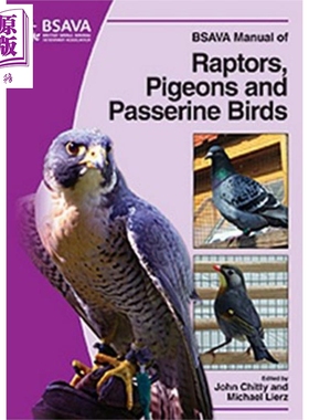 BSAVA猛禽 鸽类与雀形目鸟类手册 Bsava Manual Of Raptors Pigeons And Passerine Birds 英文原版 John Chitty【中商原版】