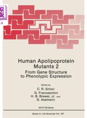 海外直订Human Apolipoprotein Mutants 2: From Gene Structure to Phenotypic Expression 人载脂蛋白突变体2：从基因结构