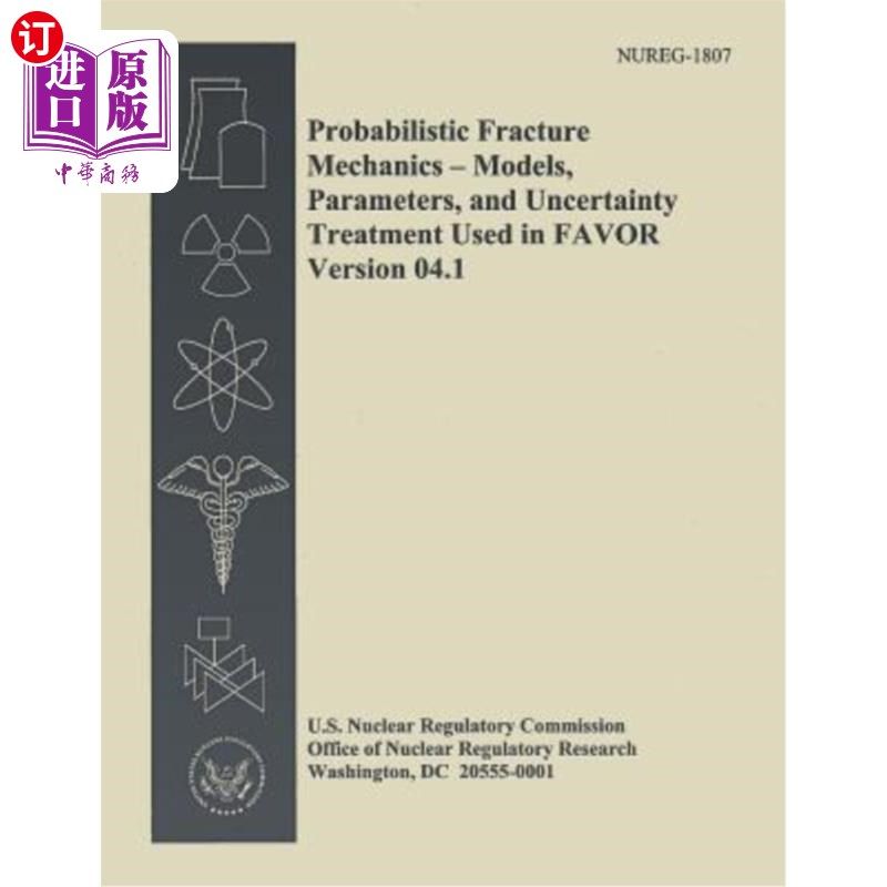 海外直订Probabilistic Fracture Mechanics - Models, Parameters, and Uncertainty Treatment 概率断裂力学-模型，参数和