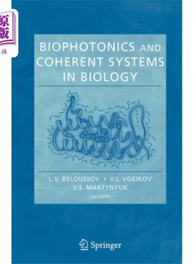 海外直订Biophotonics and Coherent Systems in Biology 生物光子学与生物学中的相干系统