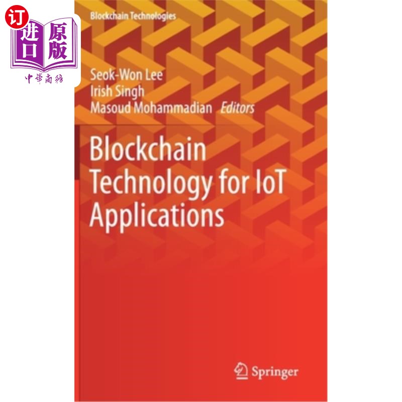 海外直订Blockchain Technology for Iot Applications 物联网应用技术