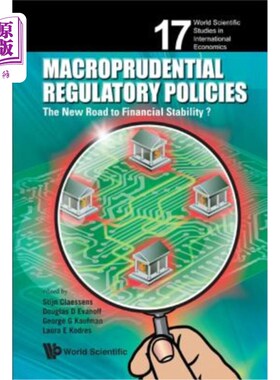 海外直订Macroprudential Regulatory Policies: The New Road to Financial Stability? 宏观审慎监管政策：金融稳定新路？