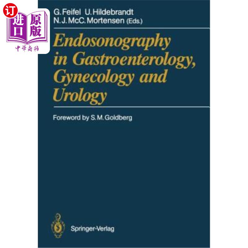 海外直订医药图书Endosonography in Gastroenterology, Gynecology and Urology 胃肠病学、妇科和泌尿学的腔内超声检查