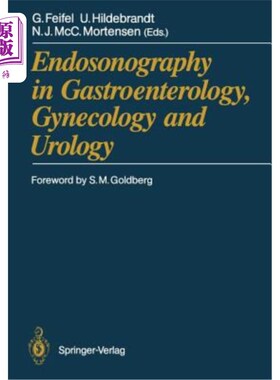 海外直订医药图书Endosonography in Gastroenterology, Gynecology and Urology 胃肠病学、妇科和泌尿学的腔内超声检查