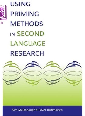 海外直订Using Priming Methods in Second Language Research 启动法在第二语言研究中的应用