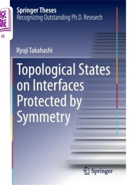 海外直订Topological States on Interfaces Protected by Symmetry 对称保护界面上的拓扑状态