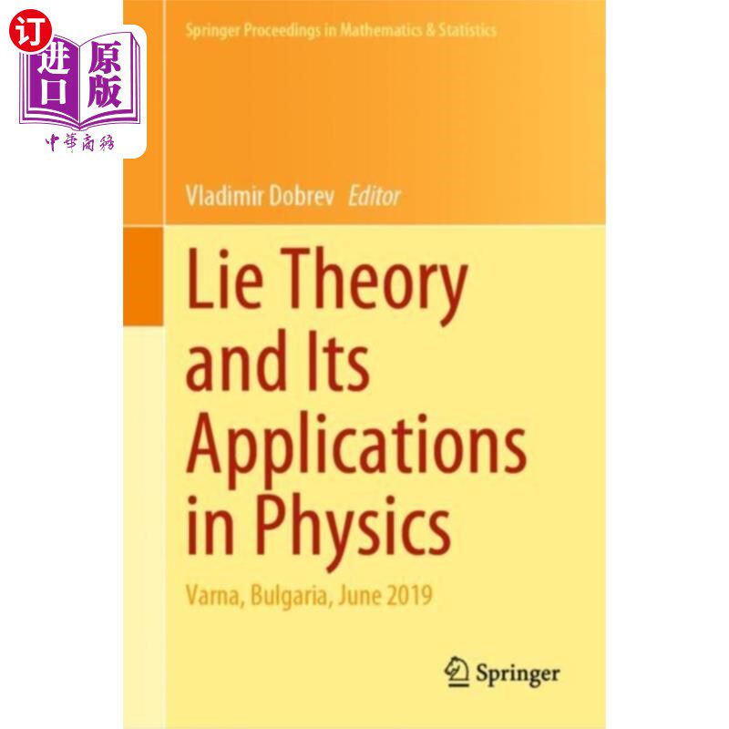 海外直订Lie Theory and Its Applications in Physics 李理论及其在物理学中的应用