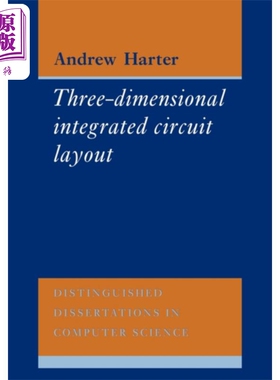 现货 三维集成电路设计 EATCS杰出论文奖 英文原版 Three Dimensional Integrated Circuit Layout A C Harter【中商原版】