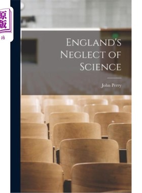 海外直订England's Neglect of Science 英国对科学的忽视