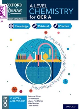 海外直订Oxford Revise: A Level Chemistry for OCR A Revis... 牛津修订:A级化学的OCR A修订和考试实践