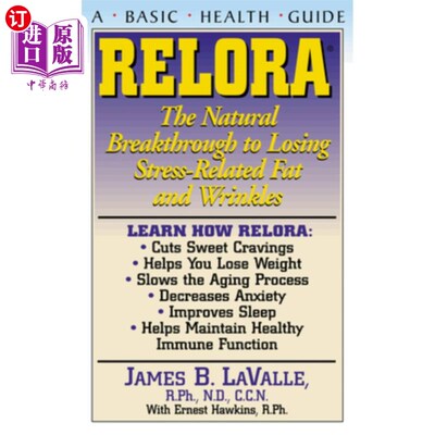 海外直订医药图书Relora: The Natural Breakthrough to Losing Stress-Related Fat and Wrinkles Relora：减轻压力相关脂肪