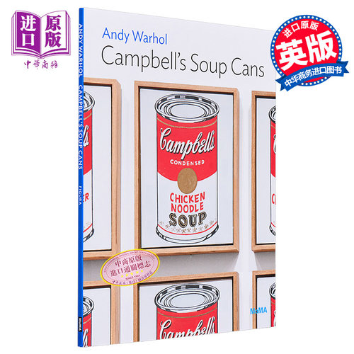 Andy Warhol: Campbell’S Soup Cans 进口艺术 安迪·沃霍尔：金宝汤罐头 The Museum of Modern Art出版【中商原版】