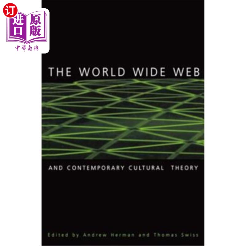 海外直订The World Wide Web and Contemporary Cultural Theory: Magic, Metaphor, Power 万维网与当代文化理论