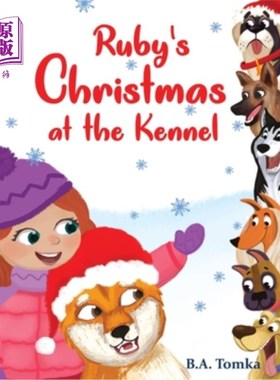 海外直订Ruby's Christmas at the Kennel 露比在犬舍过圣诞节