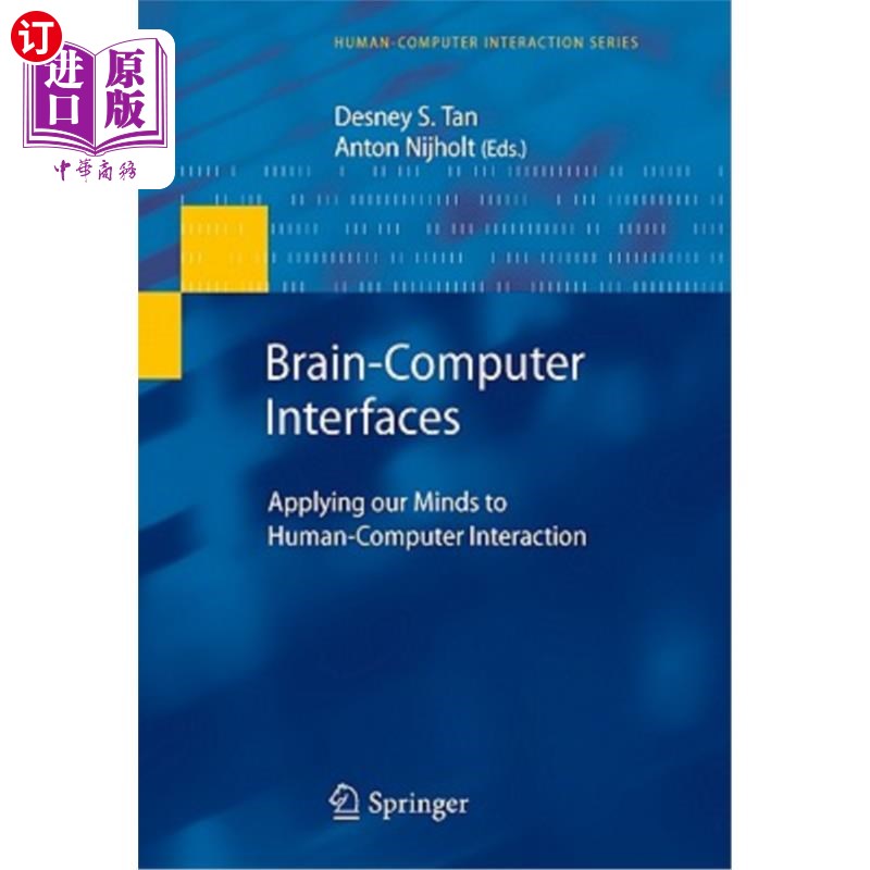 海外直订Brain-Computer Interfaces: Applying Our Minds to Human-Computer Interaction 脑机接口:将我们的思想应用于人机