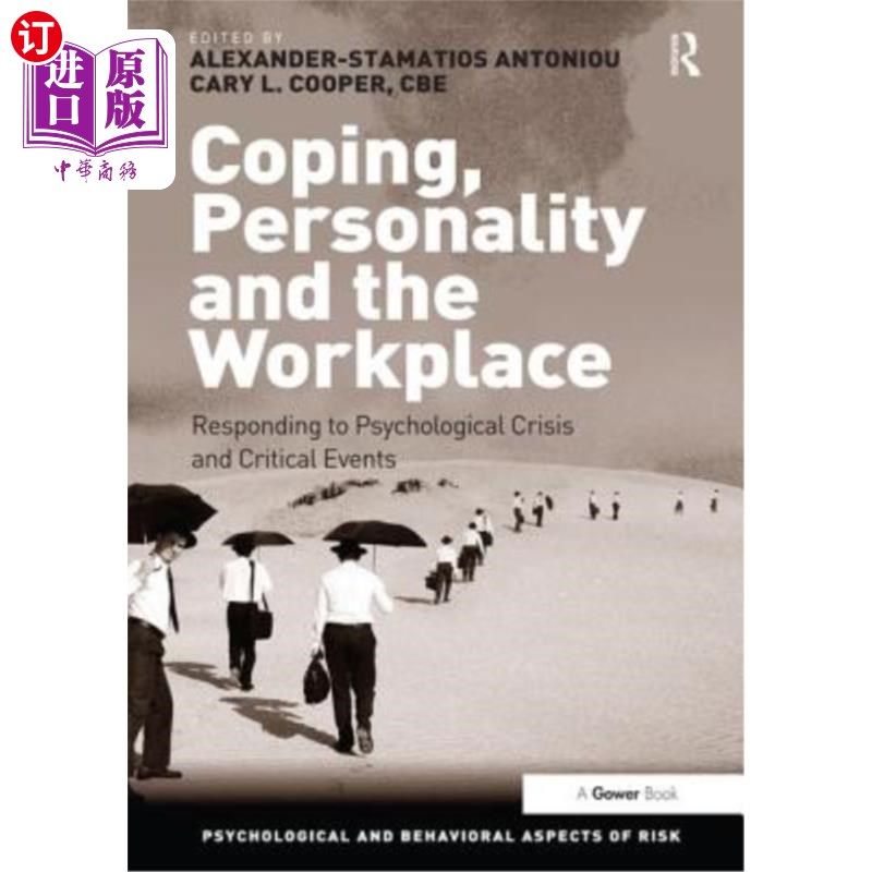 海外直订Coping, Personality and the Workplace: Responding to Psychological Crisis and Cr 应对、个性和工作场所:应对
