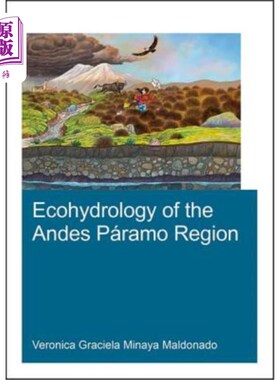 海外直订Ecohydrology of the Andes Páramo Region 安第斯帕拉莫地区的生态水文学